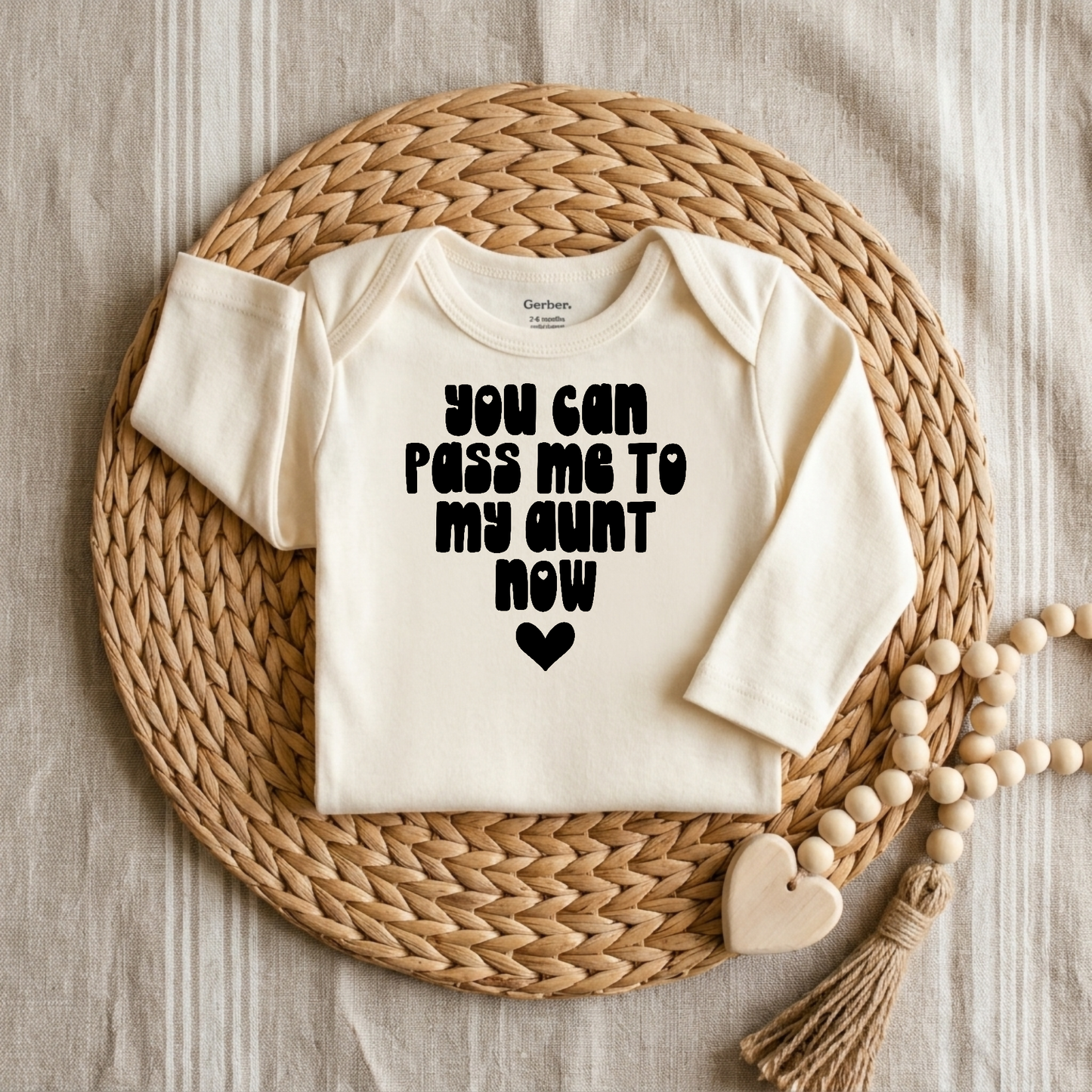 Pass Me to My Aunt Now Baby Onesie – Funny Aunt Bodysuit