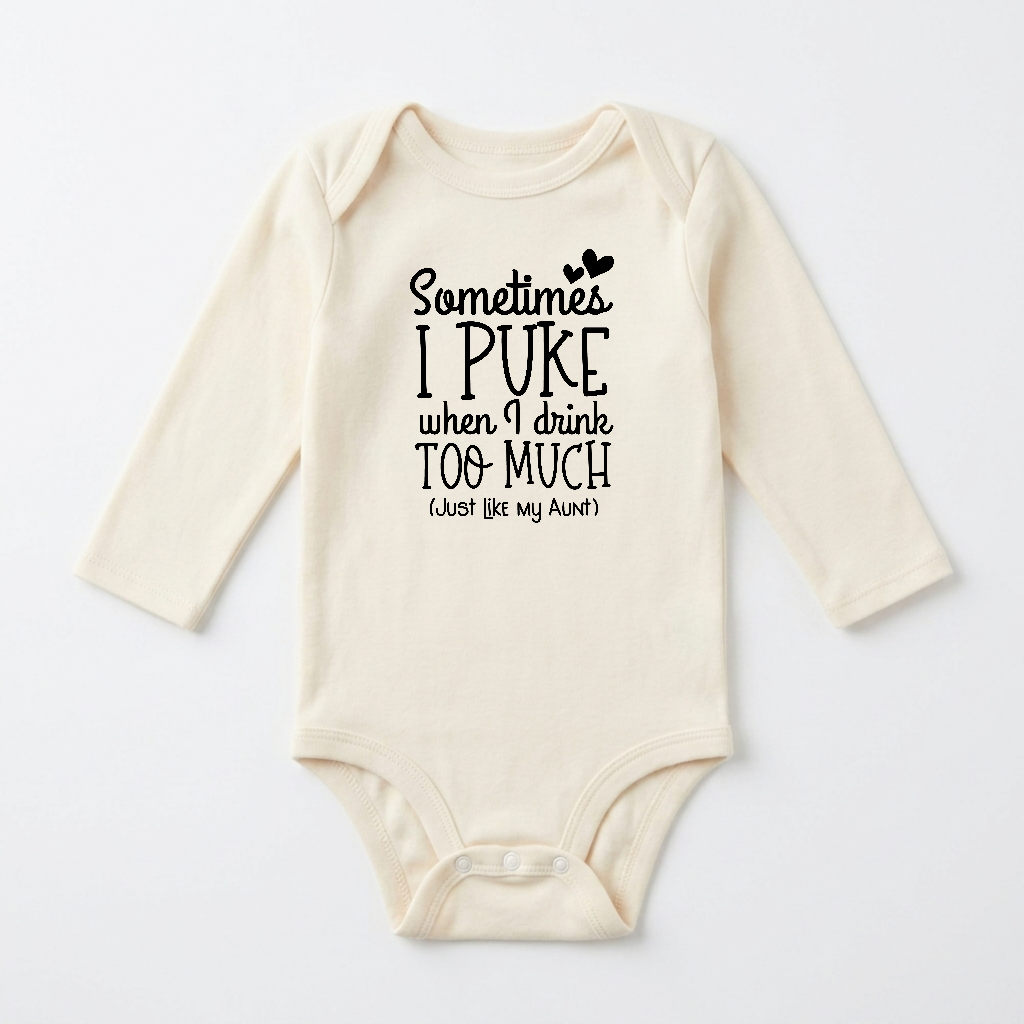 Long-Sleeve Funny Aunt Baby Onesie – Sometimes I Puke Bodysuit