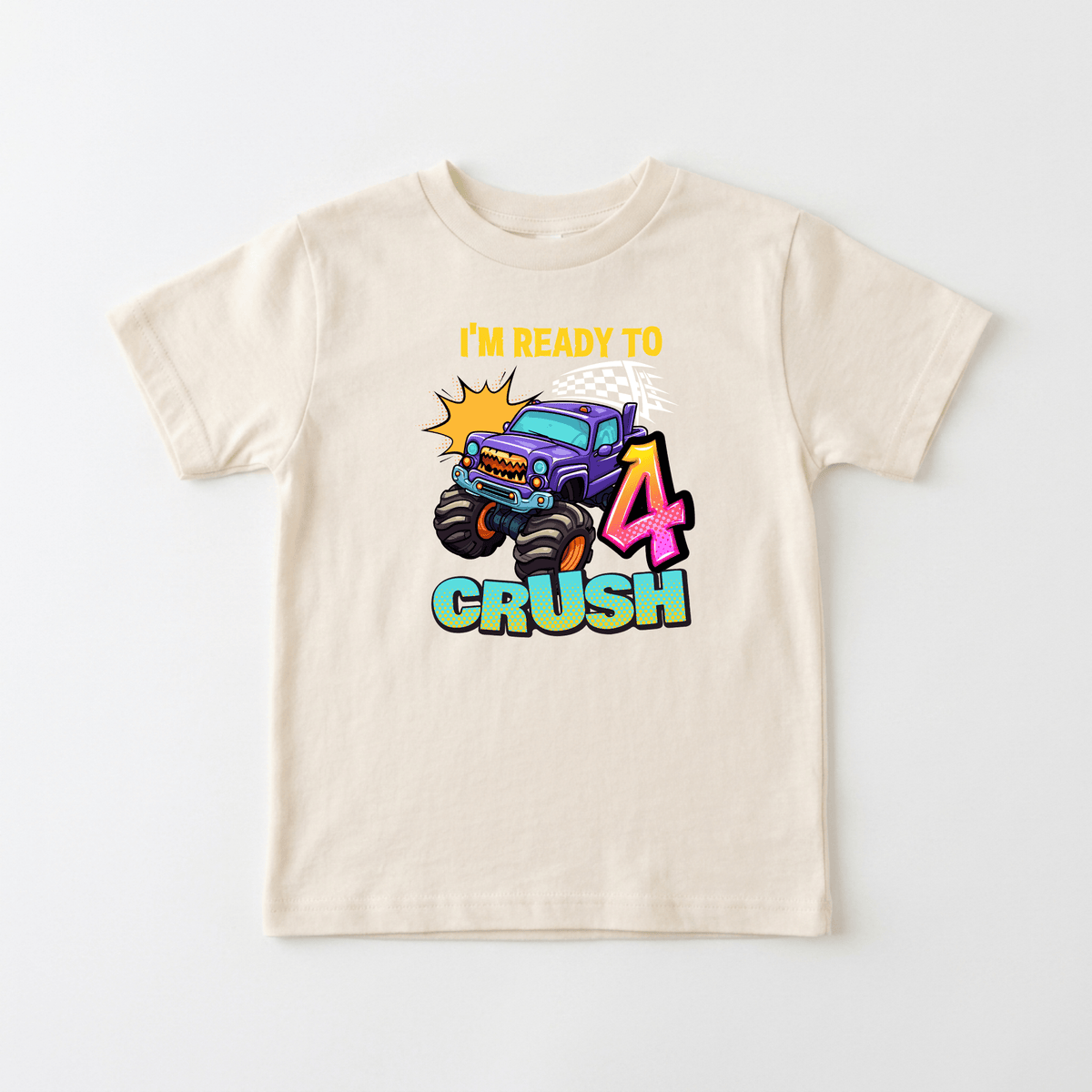 The Toodleroos “Ready to Crush 4” Toddler Shirt is a beige kids’ t-shirt featuring a cartoon monster truck, colorful numbers, and the vibrant phrase “IM READY TO CRUSH” printed on the front—perfect as a 4th birthday birthday tee or a fun monster truck smash cake outfit for your little one.