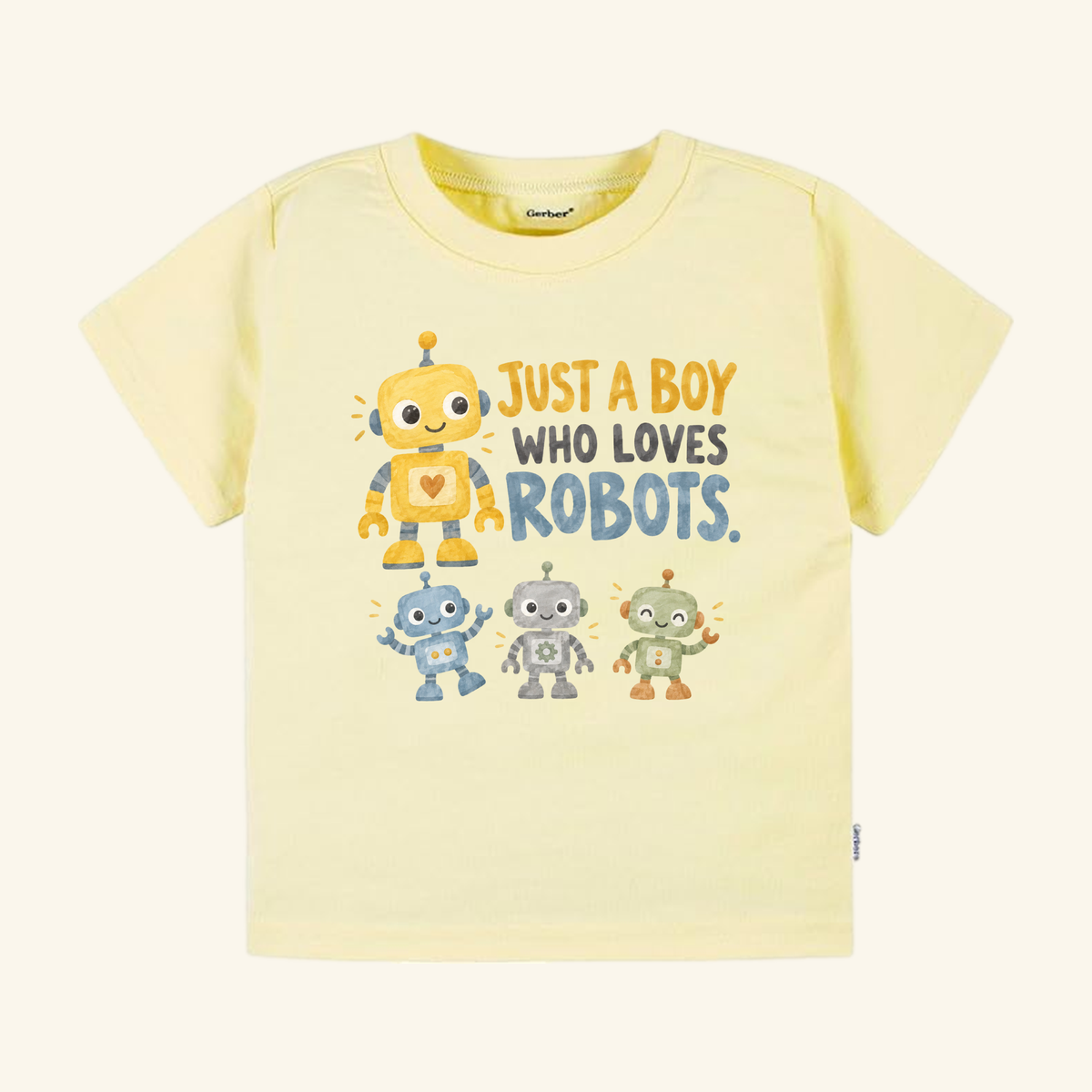 Yellow Just a Boy Who Loves Robots Toddler Shirt – Cute Robot Tee featuring a graphic of four robots and the text, Just a boy who loves robots.
