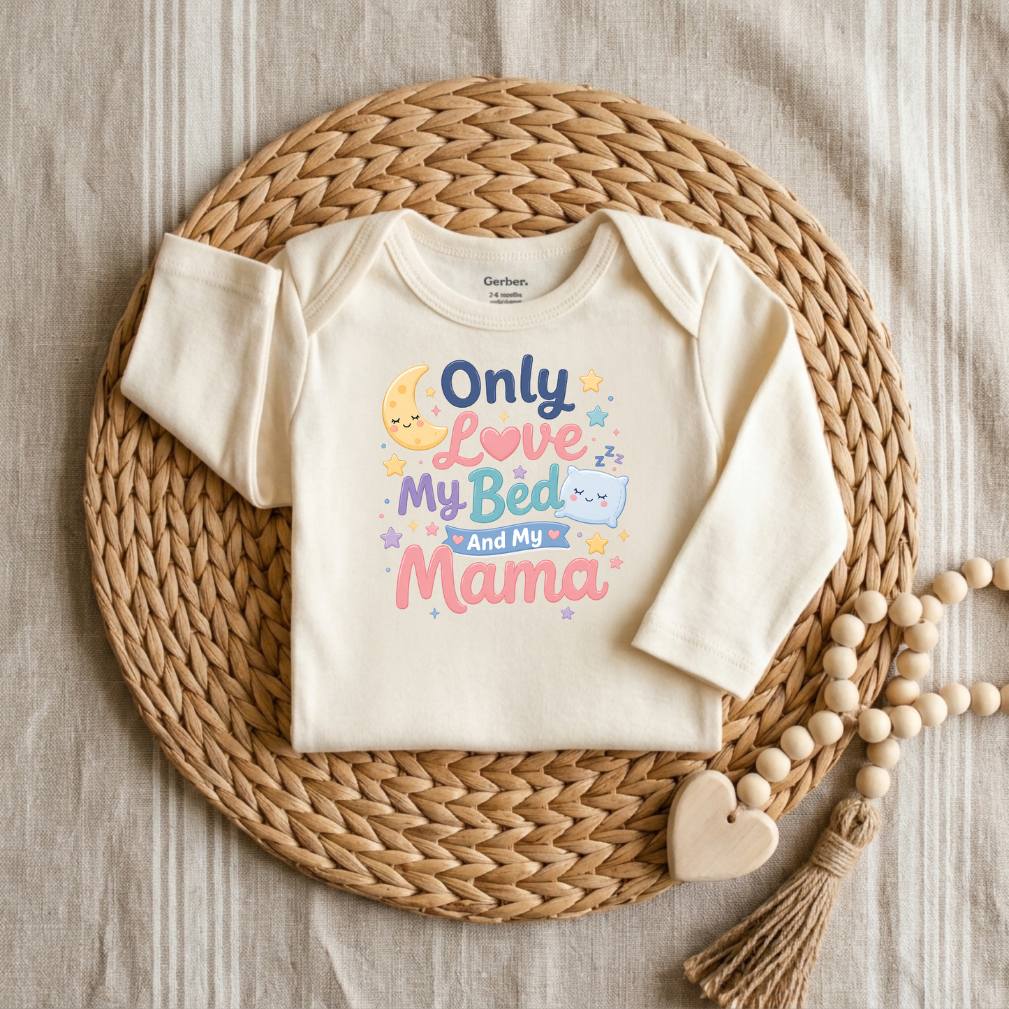 Only Love My Bed and My Mama Baby Onesie