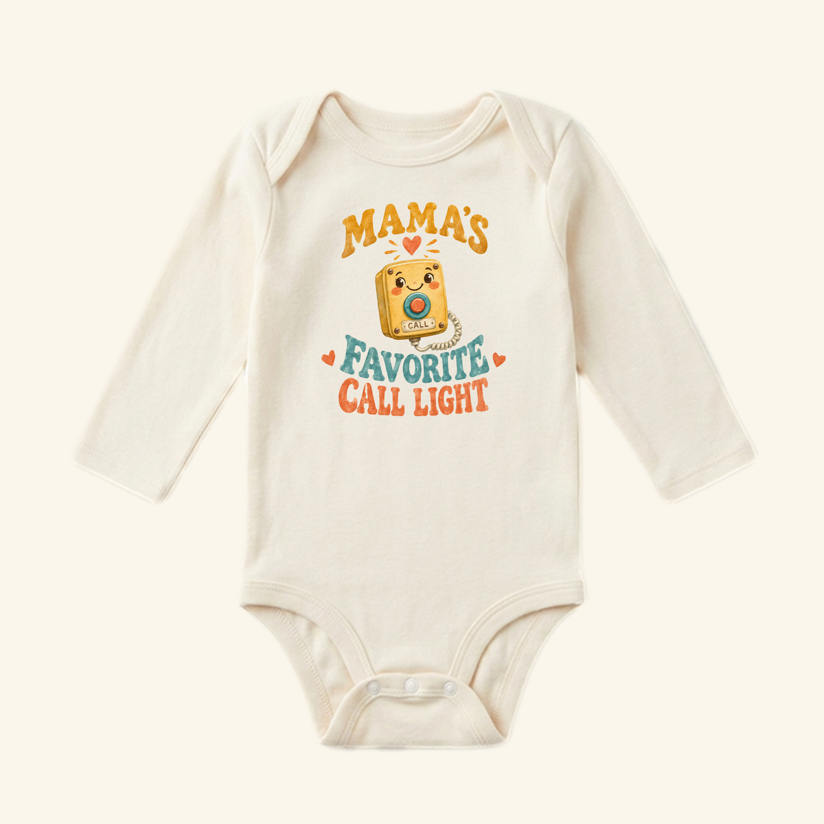 Cream long-sleeved Mama’s Favorite Call Light Baby Onesie featuring an illustration of a nurse call button with the text Mama’s Favorite Call Light.