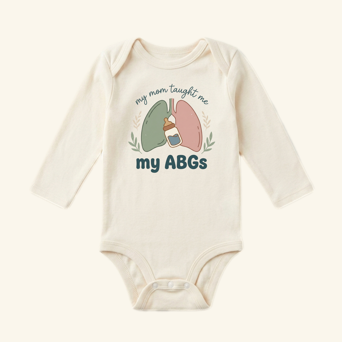 Toodleroos My Mom Taught Me My ABGs Baby Onesie featuring a graphic of two lungs and a baby bottle with the caption my mom taught me my ABGs.