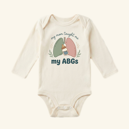Toodleroos My Mom Taught Me My ABGs Baby Onesie featuring a graphic of two lungs and a baby bottle with the caption my mom taught me my ABGs.