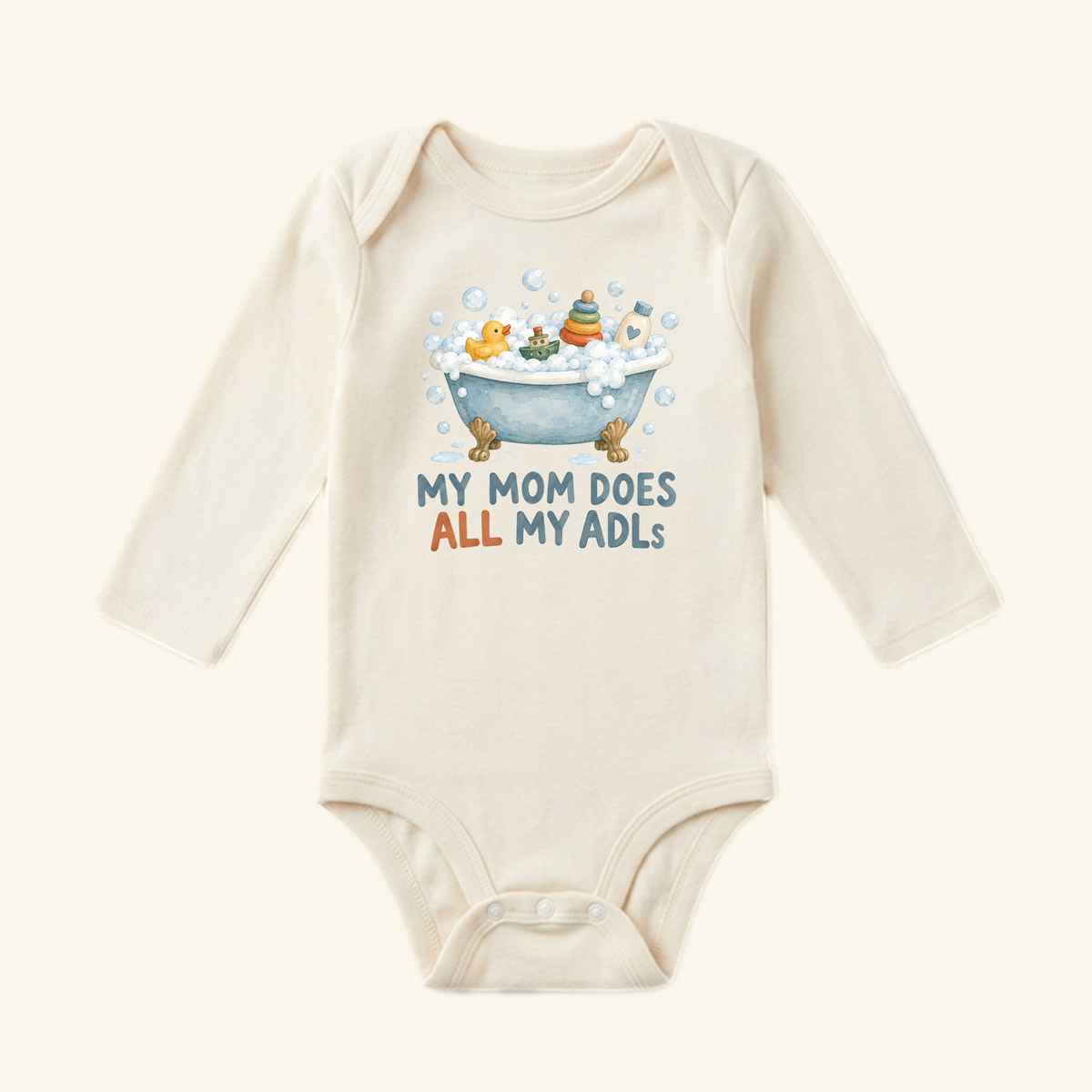 Toodleroos My Mom Does All My ADLs Baby Onesie featuring a graphic of a bubble-filled bathtub with toys and the text My Mom Does All My ADLs.