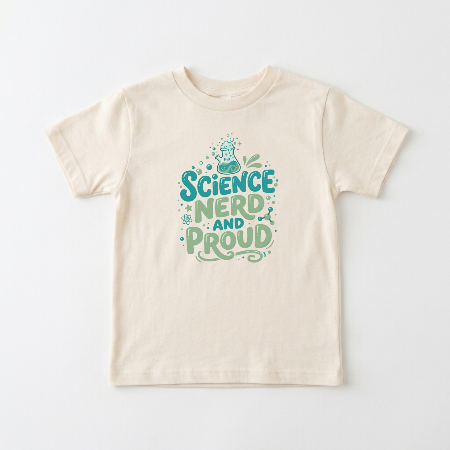 A cream-colored short-sleeve t-shirt with a 'Science Nerd and Proud' graphic printed on the chest in teal and green, displayed flat against a light gray background.