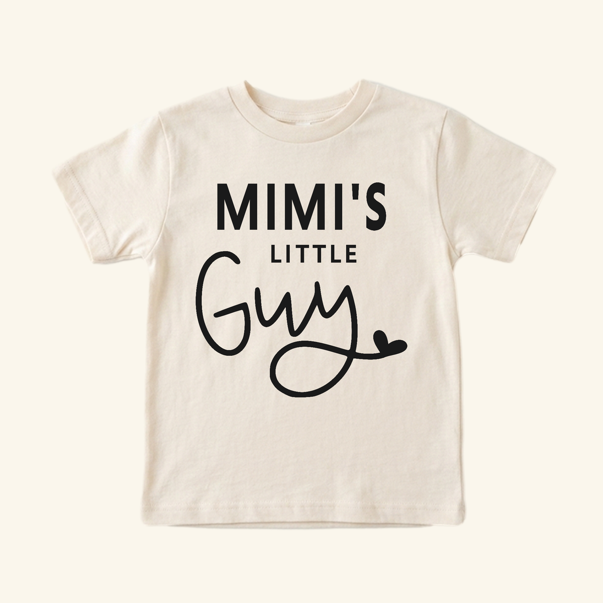 Cream-colored Mimi Toddler Shirt – Mimi’s Little Guy Tee with Mimi’s Little Guy printed in black on the front.