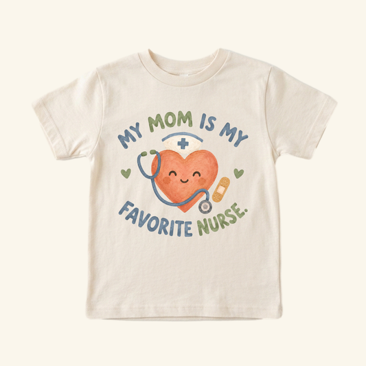 My Mom Is My Favorite Nurse Toddler Shirt – Cute Nurse Mom Tee