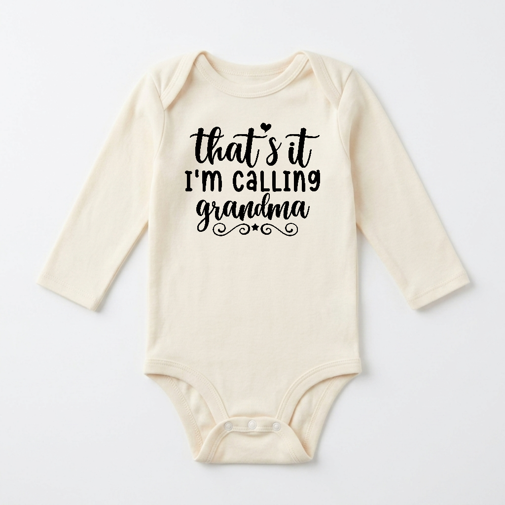 Long-Sleeve Grandma Baby Onesie – That’s It I’m Calling Grandma Bodysuit