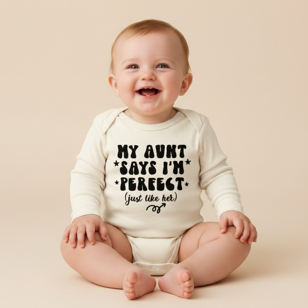 Long-Sleeve Funny Aunt Baby Onesie – My Aunt Says I’m Perfect Bodysuit