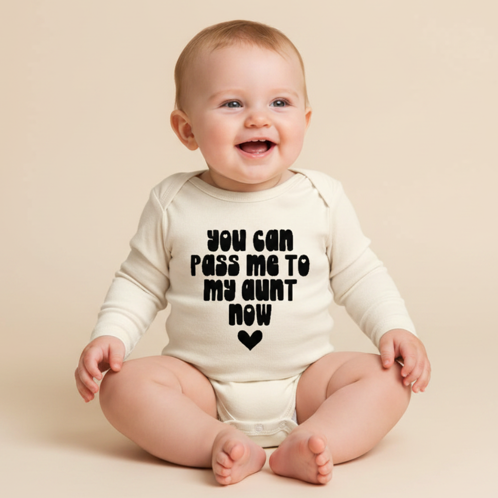 Long-Sleeve Funny Aunt Baby Onesie – Pass Me to My Aunt Now Bodysuit