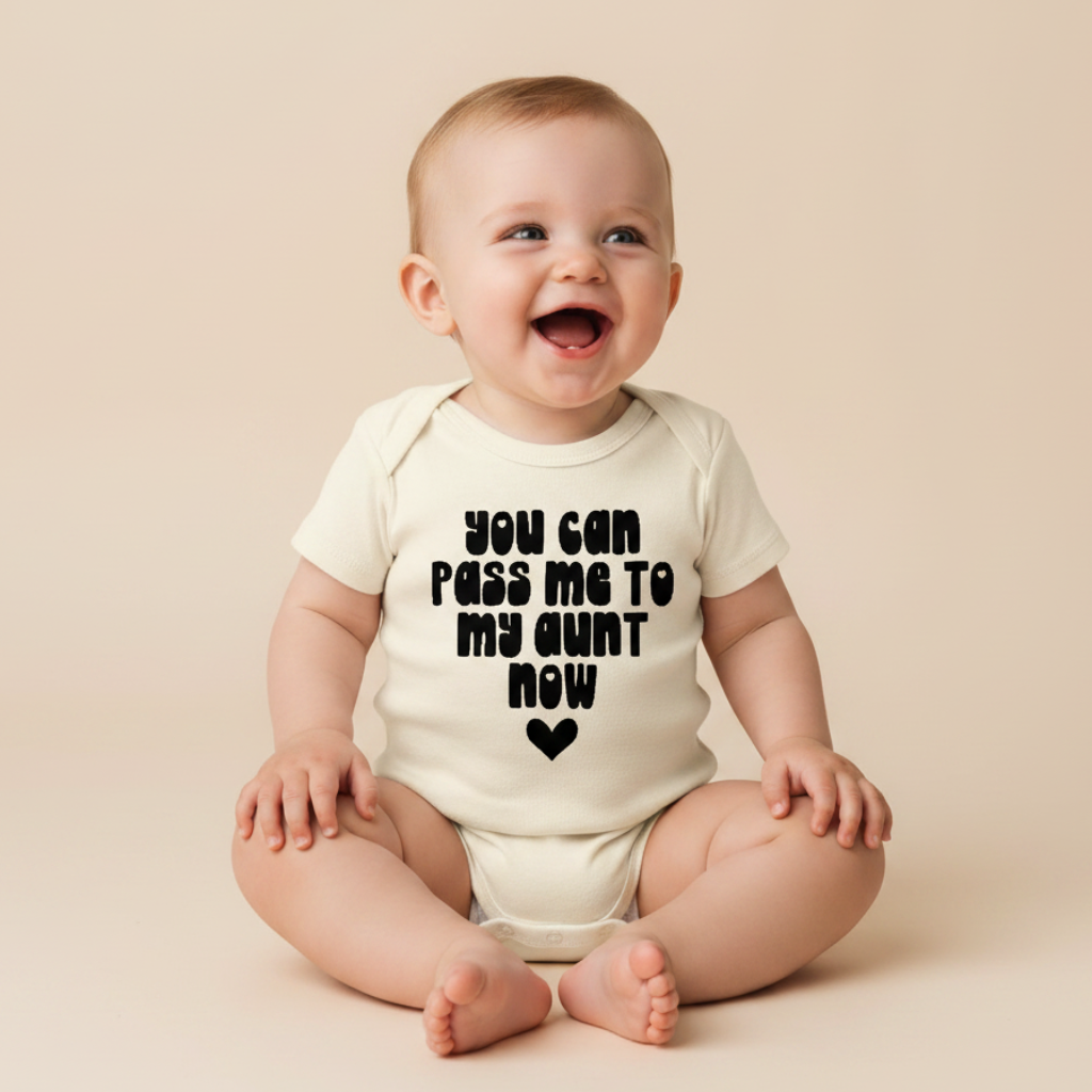 Funny Aunt Baby Onesie – Pass Me to My Aunt Now Short-Sleeve Bodysuit