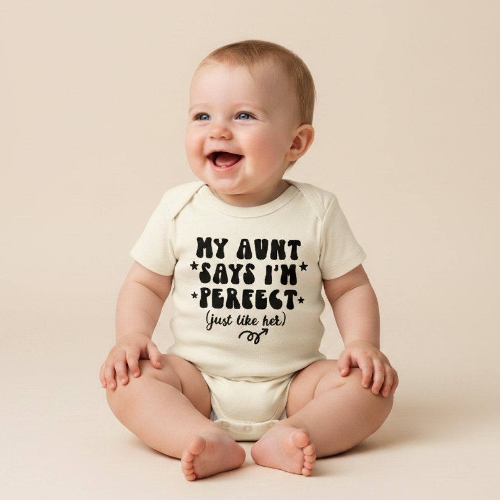 Funny Aunt Baby Onesie – My Aunt Says I’m Perfect Short-Sleeve Bodysuit