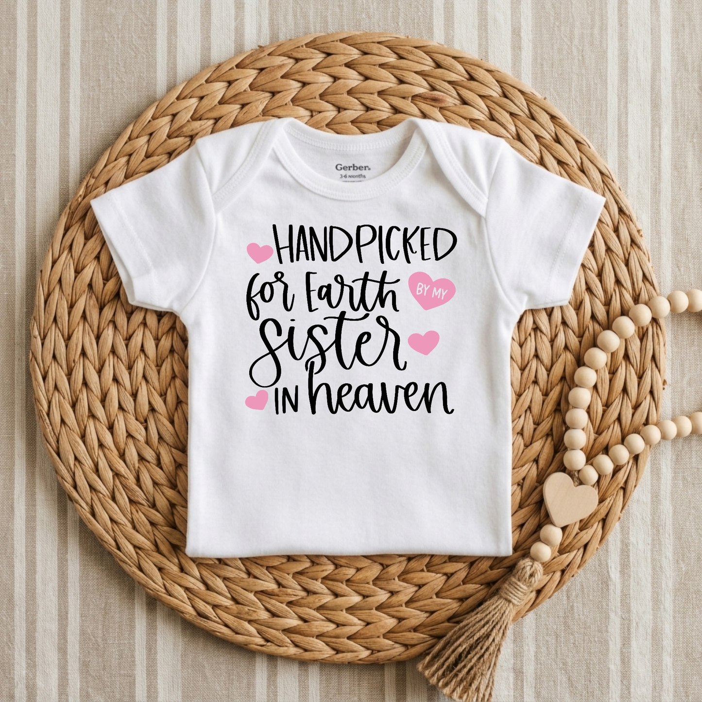 Handpicked for Earth by My Sister in Heaven Baby Onesie