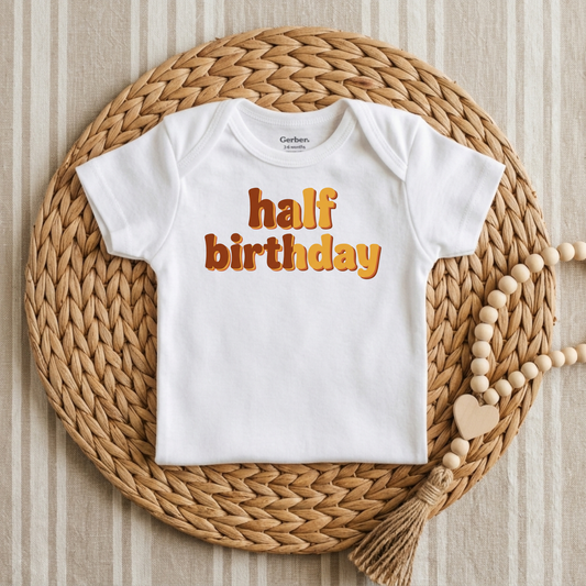 Half Birthday Baby Onesie