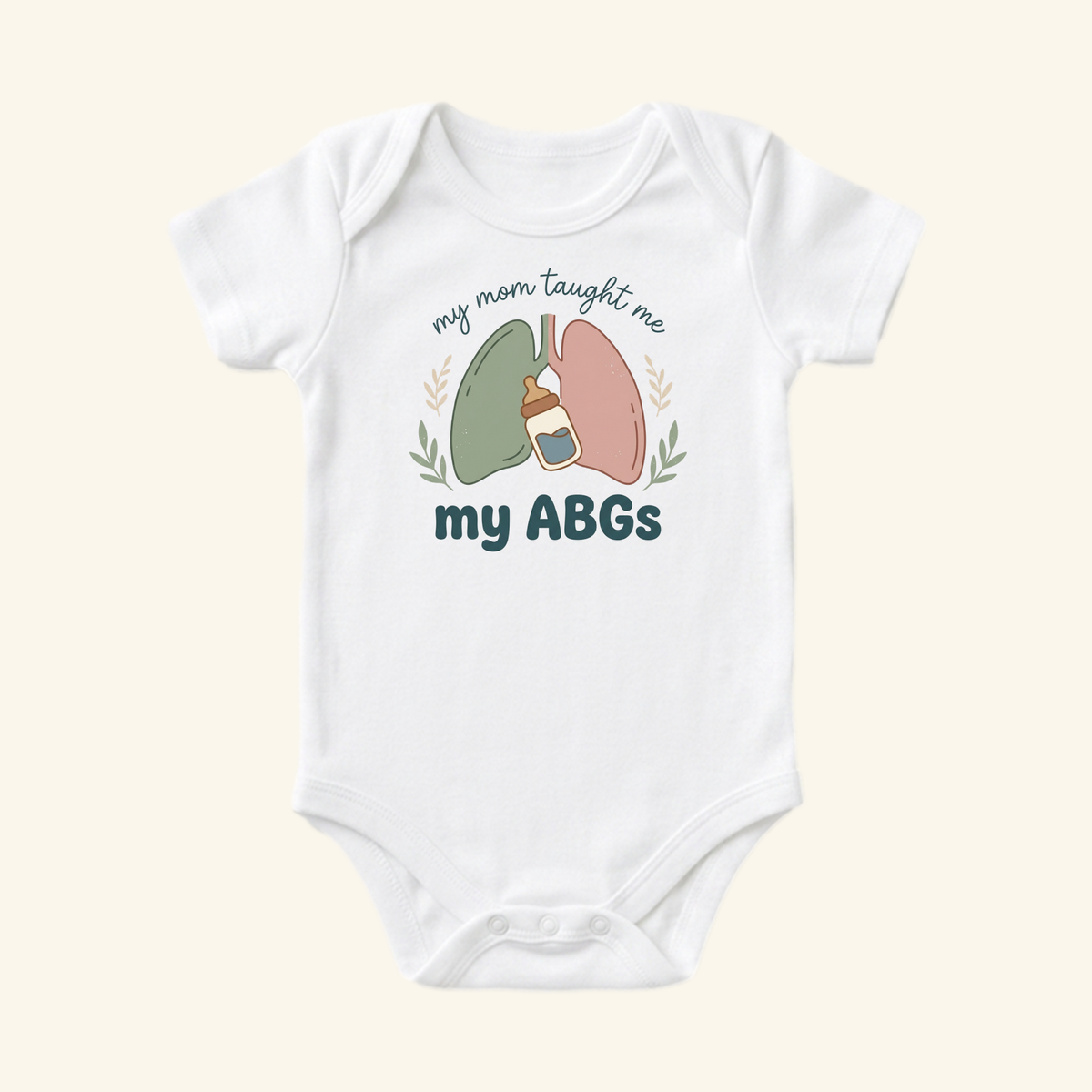 A white My Mom Taught Me My ABGs Baby Onesie – Funny RT Mom Bodysuit featuring an illustration of two lungs and a baby bottle with the caption my mom taught me my ABGs.