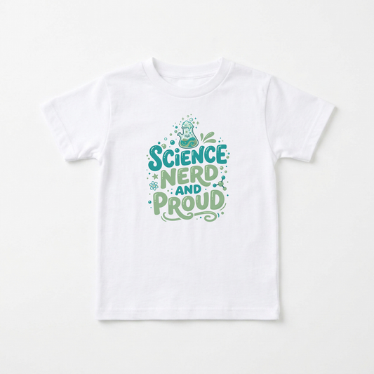 A white short-sleeve kids' t-shirt with a colorful graphic on the front that reads 'SCIENCE NERD AND PROUD' in teal and green lettering with a beaker illustration above, shown on a clean white background.