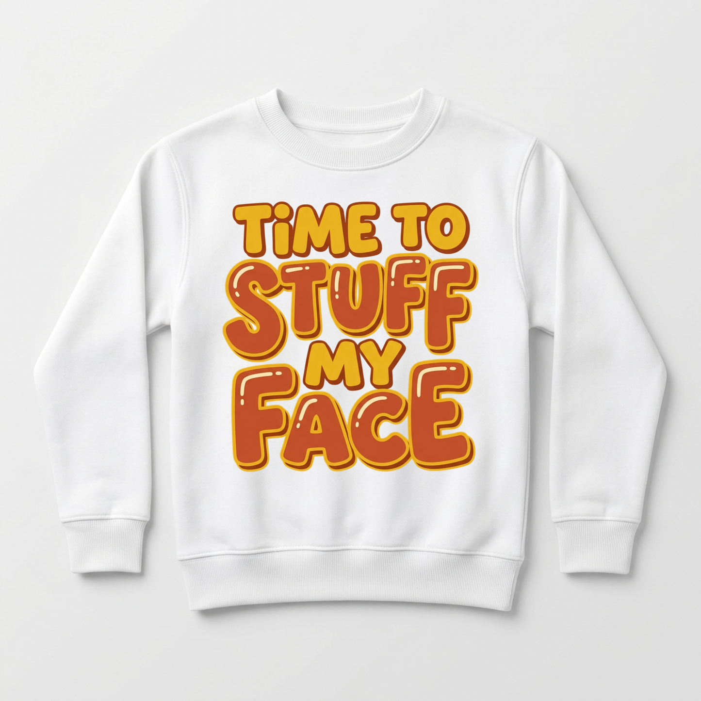 Time to Stuff My Face Thanksgiving Toddler Sweatshirt – Funny Turkey Day Pullover