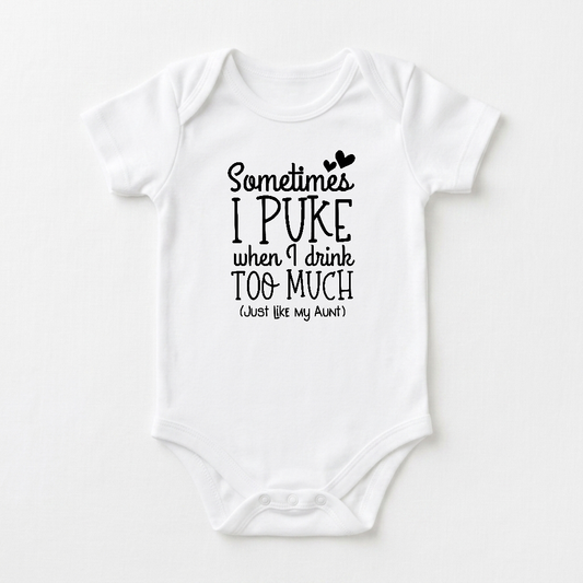 Funny Aunt Baby Onesie – Sometimes I Puke Short-Sleeve Bodysuit