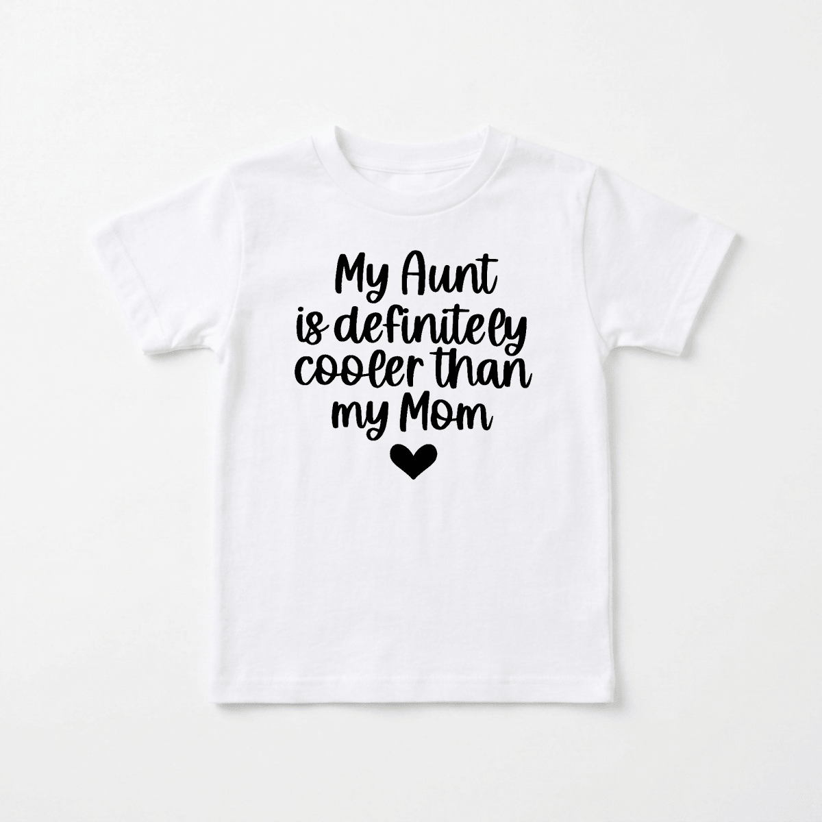 My Aunt Is Definitely Cooler Than My Mom Toddler Shirt – Funny Family Tee - Toodleroos