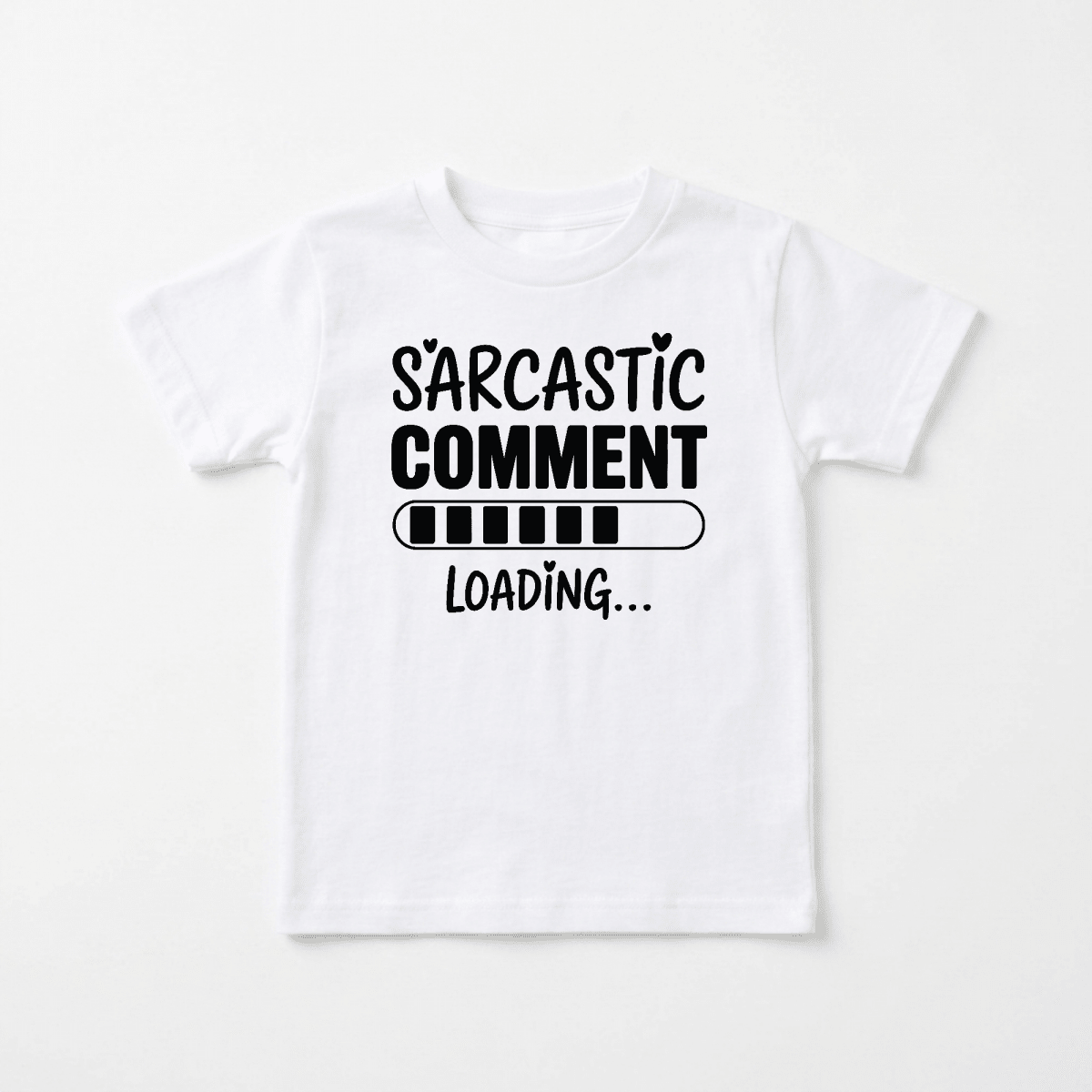 Sarcastic Comment Loading Toddler Shirt – Funny Loading Bar Tee - Toodleroos