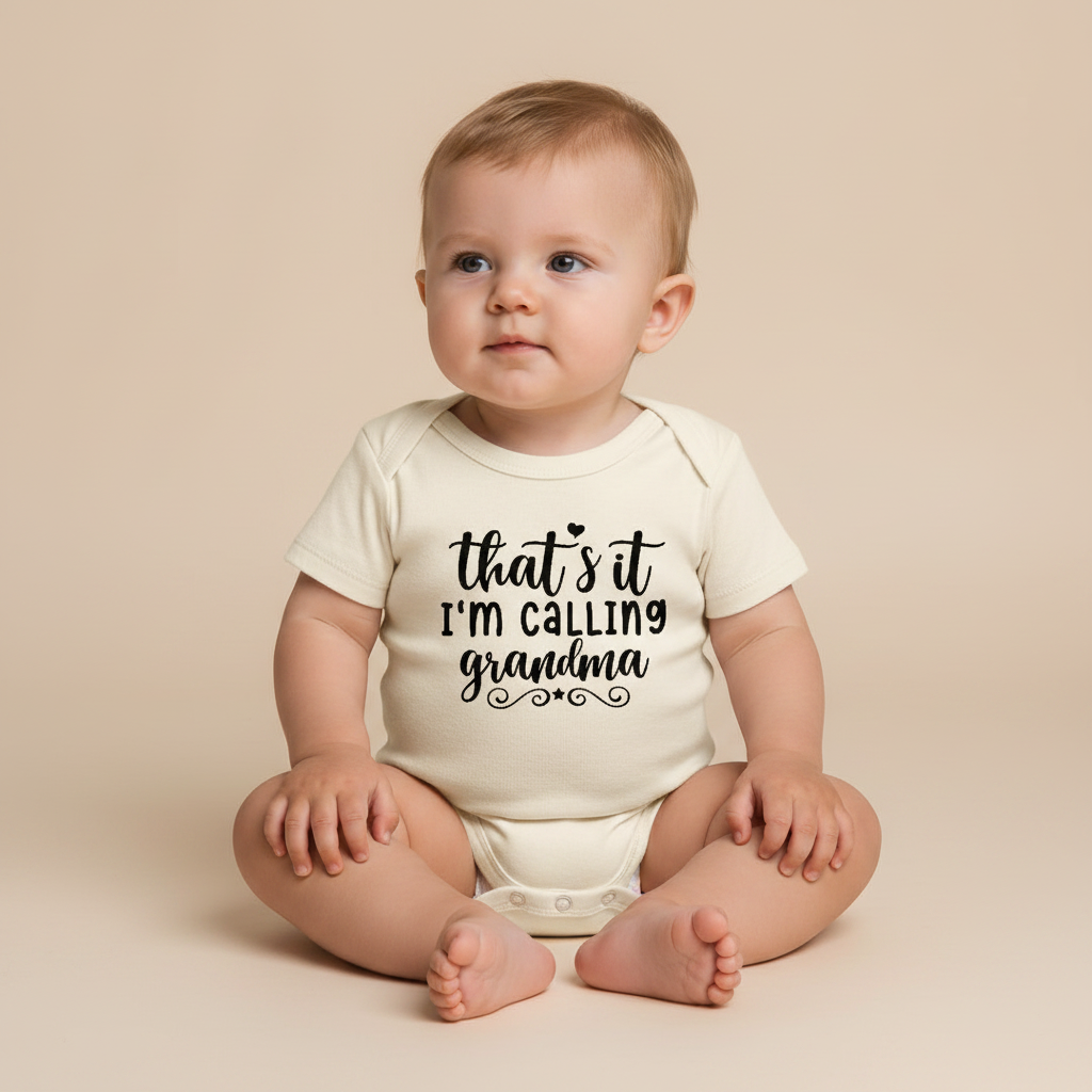 Grandma Baby Onesie – That’s It I’m Calling Grandma Short-Sleeve Bodysuit