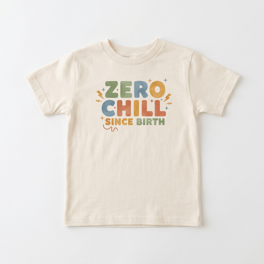 The Zero Chill Since Birth Toddler Shirt – Funny Retro Tee by Toodleroos features cheerful colors on a cream background, with playful text that reads “Zero Chill Since Birth” and is accented by small lightning bolts and squiggly lines—making this vintage-inspired Toodleroos toddler shirt a perfect pick for little ones with big personalities.